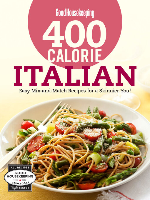 Title details for 400 Calorie Italian by Good Housekeeping - Available